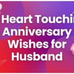 Heart Touching Anniversary Wishes For Husband